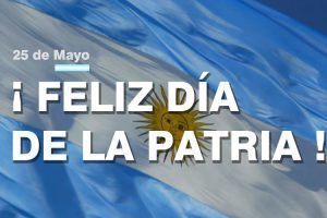 FELIZ DÍA DE LA PATRIA!