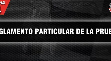 REGLAMENTO PARTICULAR DE LA PRUEBA DE LA CUARTA FECHA