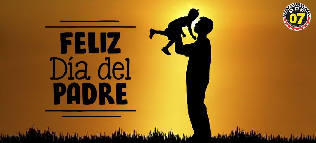 FELIZ DÍA DEL PADRE LES DESEA LA APF 07