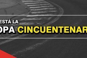 ASI ESTÁ LA COPA CINCUENTENARIO DISPUTADA UNA FECHA